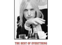 Tom Petty And The Heartbreakers’ ‘The Best Of Everything’ Out Today Via Geffen Records/UMe