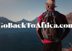 Black & Abroad Recommits to “Go Back to Africa” Campaign in the Midst of Racist Rhetoric in the U.S