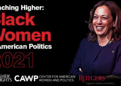 Higher Heights and the Center for American Women and Politics Release Reaching Higher: Black Women in American Politics 2021