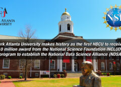Clark Atlanta University awarded $10 Million National Science Foundation grant to bring Data Science to HBCUs through National Data Science Alliance (NDSA)